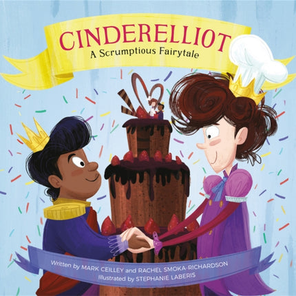 Cinderelliot: A Scrumptious Fairytale