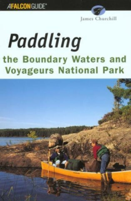 Paddling the Boundary Waters and Voyageurs