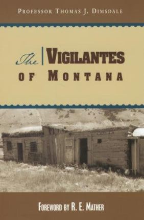 Vigilantes of Montana First Edition