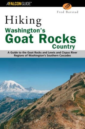Hiking Washingtons Goat Rocks Country