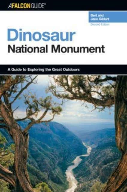 A FalconGuide to Dinosaur National Monument