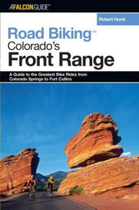 Road Biking Colorados Front Range A Guide to the
