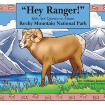 "Hey Ranger!" Kids Ask Questions About Rocky Mountain National Park