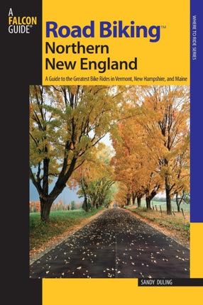 Globe Pequot Press 100592 Road Biking North New
