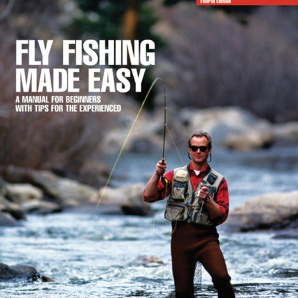 Fly Fishing Made Easy