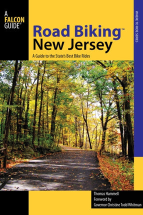 Road BikingTM New Jersey A Guide to the States