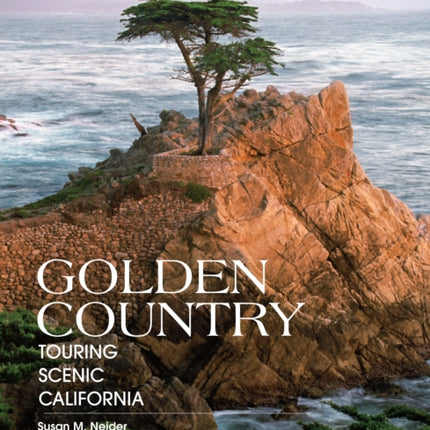 Golden Country Touring Scenic California