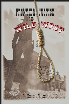 Frontier Justice in the Wild West