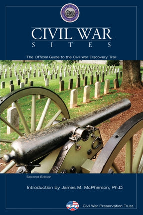 Civil War Sites The Official Guide to the Civil