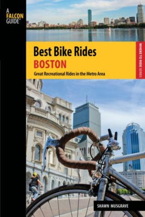 Best Bike Rides Boston Great Recreational Rides