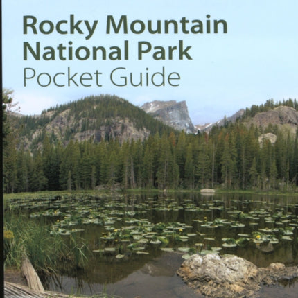 Rocky Mountain National Park Pocket Guide