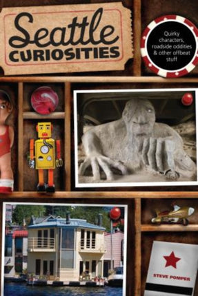 Seattle Curiosities Quirky Characters Roadside