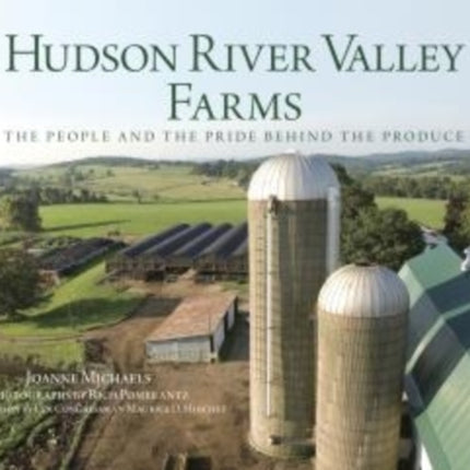 Hudson River Valley Farms The People And The