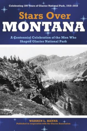Stars Over Montana A Centennial Celebration of