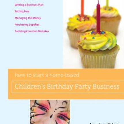 How to Start a Home-Based Children's Birthday Party Business