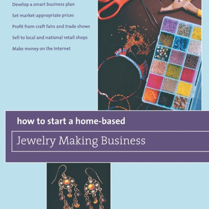 How to Start a HomeBased Jewelry Making Business