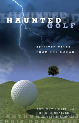 Haunted Golf: Spirited Tales From The Rough