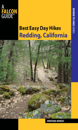 Best Easy Day Hikes Redding California Best Easy