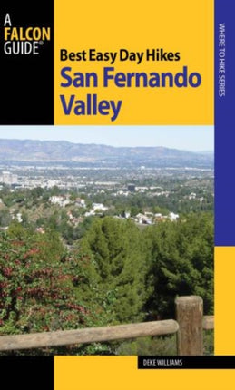 Best Easy Day Hikes San Fernando Valley Best Easy