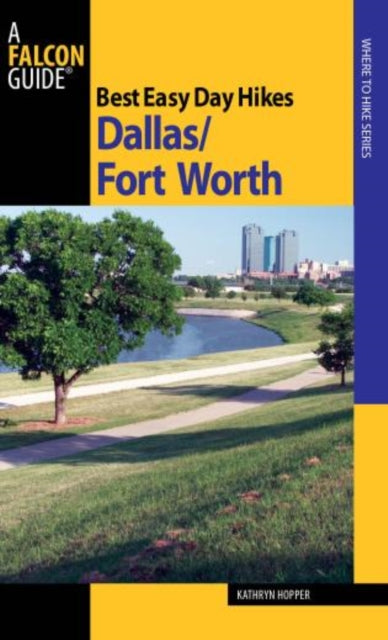 Best Easy Day Hikes Dallas/Fort Worth