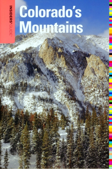 Insiders' Guide® to Colorado's Mountains