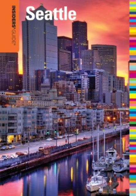 Insiders' Guide® to Seattle