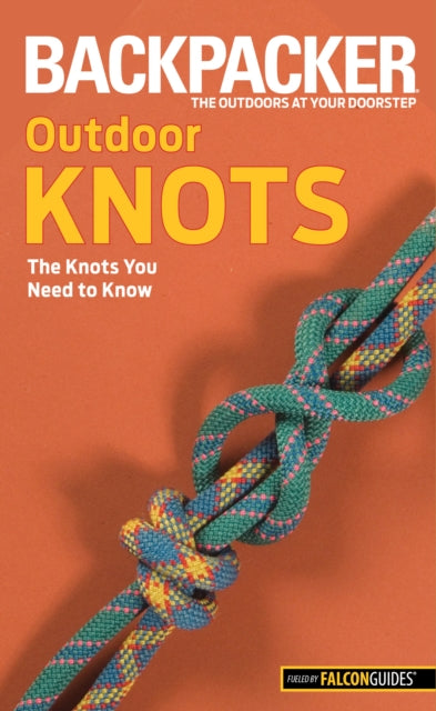 Backpacker Magazines Outdoor Knots