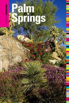 Insiders Guide to Palm Springs Insiders Guide