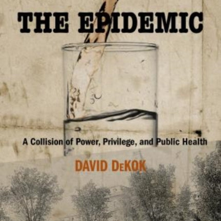 Epidemic A Collision of Power Privilege and