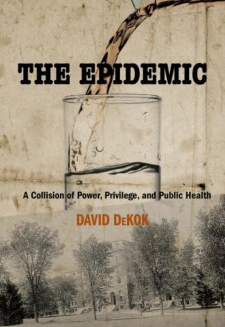 Epidemic A Collision of Power Privilege and