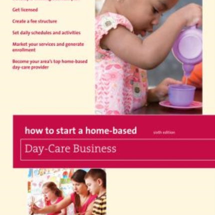 How to Start a Home-Based Day-Care Business