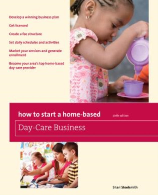 How to Start a Home-Based Day-Care Business