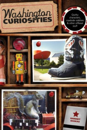 Washington Curiosities Quirky Characters Roadside