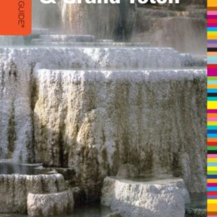 Insiders Guide to Yellowstone  Grand Teton