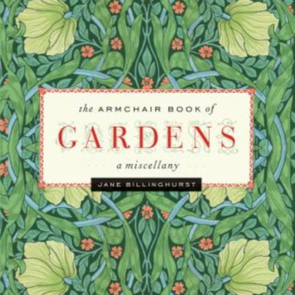 Armchair Book of Gardens: A Miscellany