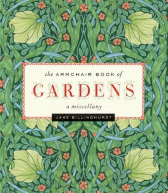 Armchair Book of Gardens: A Miscellany