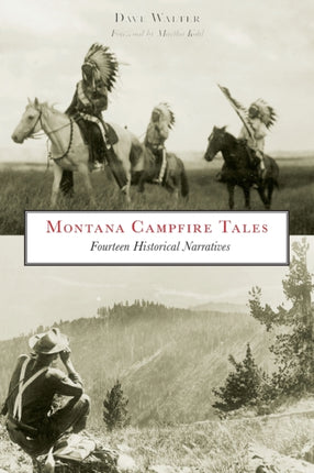 Montana Campfire Tales Fourteen Historical