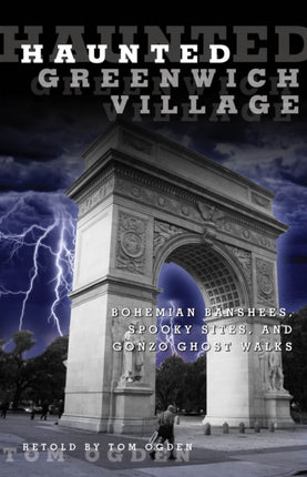 Haunted Greenwich Village Bohemian Banshees