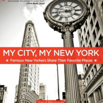 My City, My New York: Famous New Yorkers Share Their Favorite Places