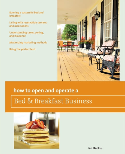 How to Open and Operate a Bed & Breakfast