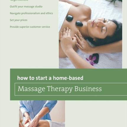 How to Start a HomeBased Massage Therapy Business