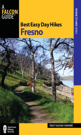 Best Easy Day Hikes Fresno Best Easy Day Hikes