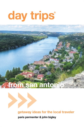 Day Trips from San Antonio
