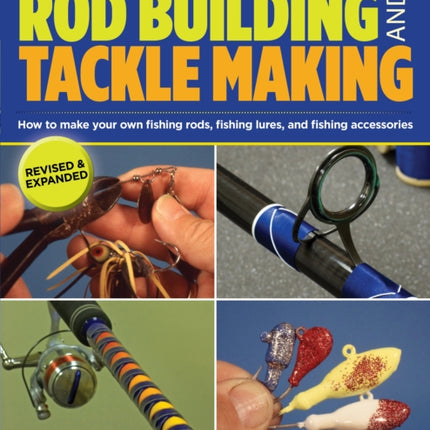 Complete Book of Rod Building and Tackle Making