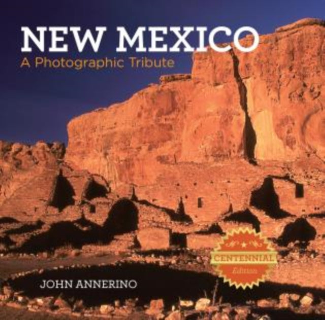 New Mexico: A Photographic Tribute