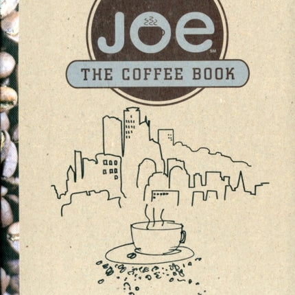 Joe: The Coffee Book