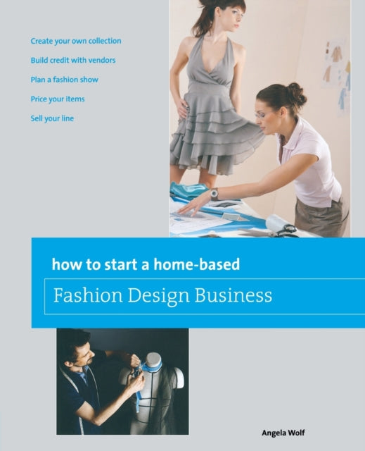 How to Start a Homebased Fashion Design Business