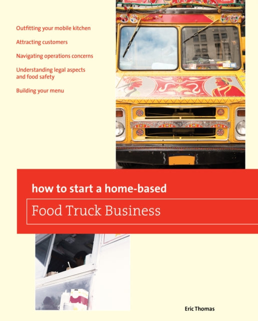 How To Start a Homebased Food Truck Business