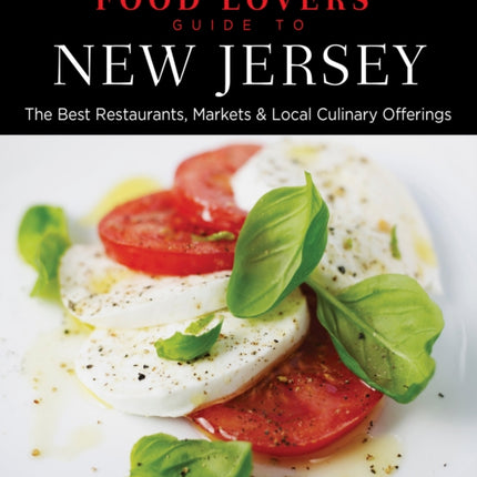 Food Lovers Guide Tor New Jersey