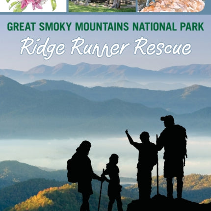 Great Smoky Mountains National Park: Ridge Runner Rescue